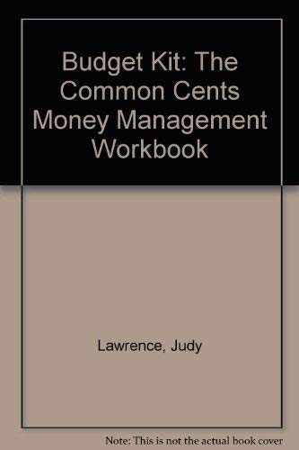 Imagen de archivo de The Budget Kit: The Common Cent$ Money Management Workbook a la venta por Half Price Books Inc.