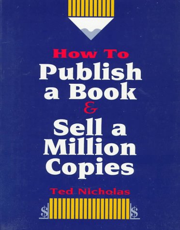 Beispielbild fr How to Publish a Book and Sell a Million Copies zum Verkauf von ThriftBooks-Atlanta