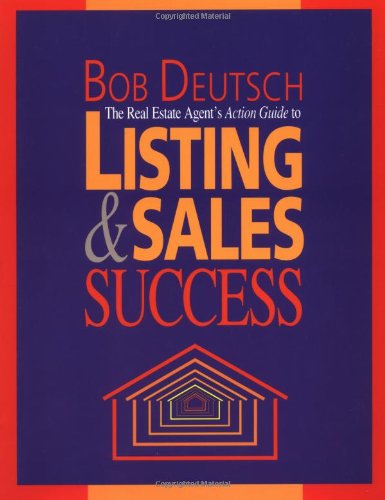 Imagen de archivo de The Real Estate Agent's Action Guide to Listing and Sales Success a la venta por SecondSale