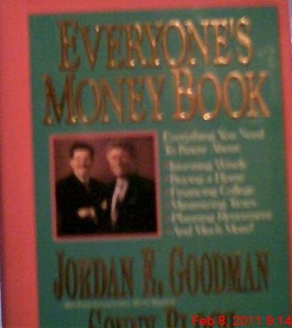 Beispielbild fr Everyone's Money Book : Two Pros Tell You Everything You Need to Know about Saving, Investing zum Verkauf von Better World Books