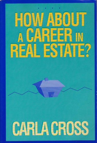 Imagen de archivo de How About a Career in Real Estate? a la venta por HPB-Red