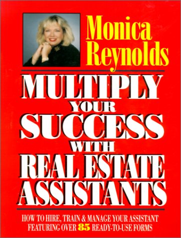 9780793107766: Multiply Your Success With Real Estate Assistants