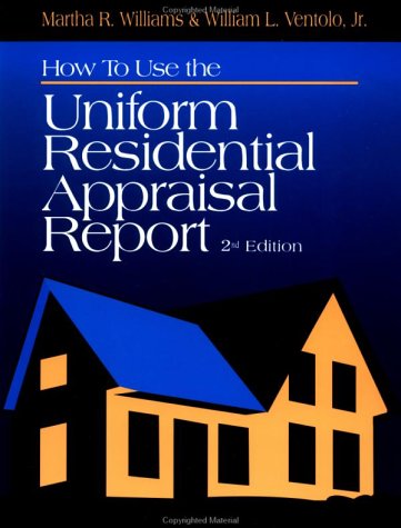 Stock image for How to Use the Uniform Residential Appraisal Report for sale by Wonder Book