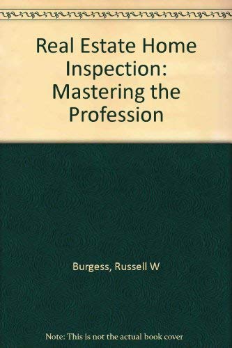 9780793108671: Real Estate Home Inspection: Mastering the Profession