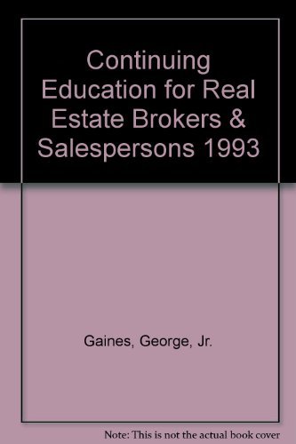 Beispielbild fr Continuing Education for Real Estate Brokers & Salespersons 1993 zum Verkauf von Hastings of Coral Springs