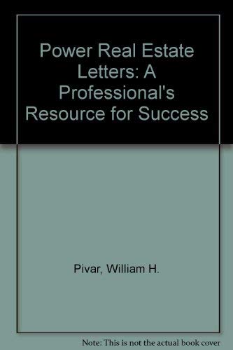 Imagen de archivo de Power Real Estate Letters: A Professional's Resource for Success a la venta por Wonder Book