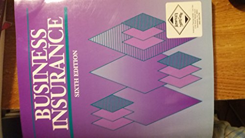 Stock image for Business Insurance : 1997 Quick Reference Guide: What the New Legislation Means to You for sale by Ergodebooks