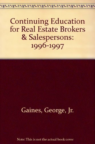 Stock image for Continuing Education for Real Estate Brokers & Salespersons: 1996-1997 for sale by Hastings of Coral Springs