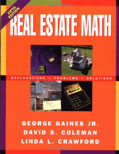 Beispielbild fr Real Estate Math: Explanations, Problems and Solutions zum Verkauf von Wonder Book