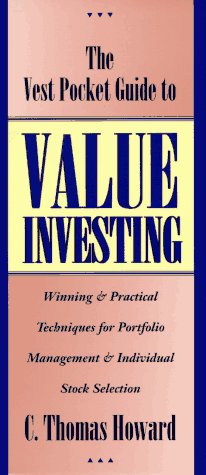 Beispielbild fr The Vest Pocket Guide to Value Investing: Winning & Practical Techniques for Portfolio Management & Individual Stock Selection zum Verkauf von Wonder Book