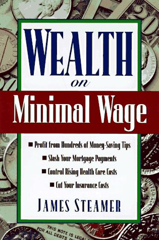 Beispielbild fr Wealth on Minimal Wage zum Verkauf von Wonder Book