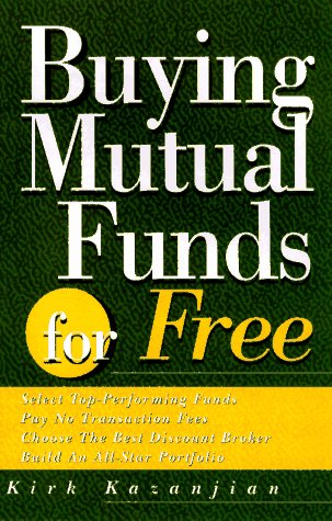 Imagen de archivo de Buying Mutual Funds for Free a la venta por Heisenbooks