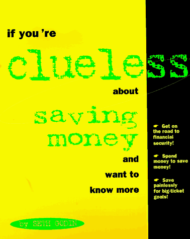 Beispielbild fr If You're Clueless about Saving Money and Want to Know More zum Verkauf von Better World Books