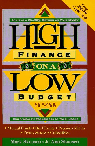 Imagen de archivo de High Finance on a Low Budget : Build Wealth Regardless of Your Income a la venta por Better World Books