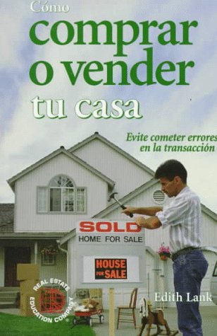 Beispielbild fr Como Comprar o Vender Tu Casa zum Verkauf von Better World Books: West