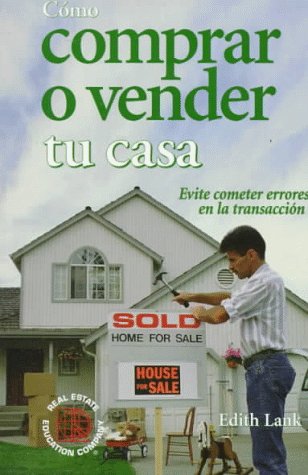 Imagen de archivo de Como Comprar o Vender Tu Casa a la venta por Better World Books: West