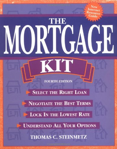 Beispielbild fr The Mortgage Kit zum Verkauf von Wonder Book