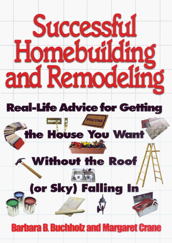 Stock image for Successful Homebuilding and Remodeling for sale by Wonder Book