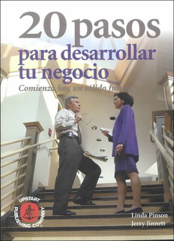 20 Pasos para desarrollar tu negocio (9780793129058) by Pinson, Linda; Jinnett, Jerry