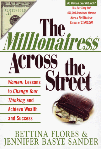 9780793131679: The Millionairess Across the Street: Women Lessons to Change Your Thinking and Achieve Wealth and Success