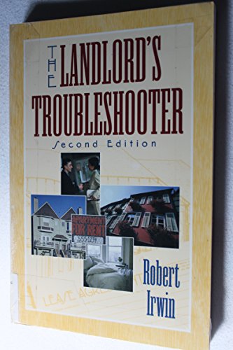 Imagen de archivo de The Landlord's Troubleshooter (Landlord's Troubleshooter: A Survival Guide for New Landlords) a la venta por SecondSale