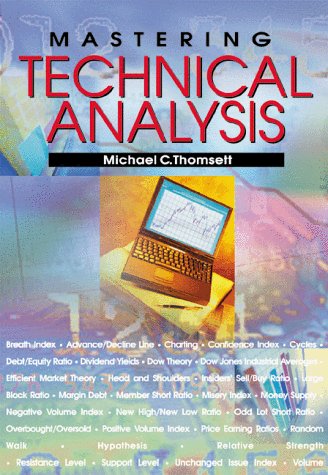 Mastering Technical Analysis (9780793133598) by Thomsett, Michael C.
