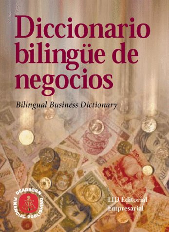 Beispielbild fr Diccionario Bilingue de Negocios zum Verkauf von Better World Books: West