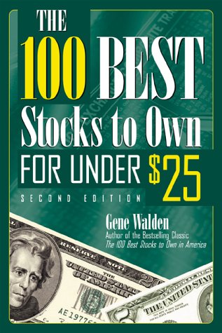 Stock image for The 100 Best Stocks to Own for Under $25 (100 BEST STOCKS TO OWN FOR UNDER TWENTY FIVE DOLLARS) for sale by Wonder Book