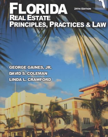 Stock image for Florida Real Estate Principles, Practices & Law (Florida Real Estate Principles Practices, 24th ed) for sale by Ergodebooks