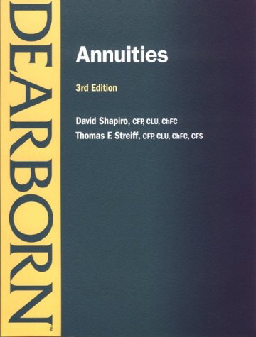 Annuities (9780793141937) by Shapiro, David; Streiff, Thomas F.