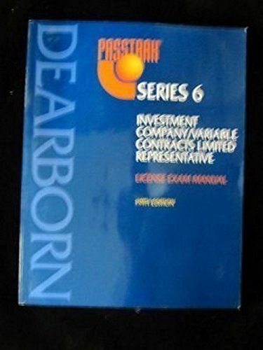 Passtrak Series 6: Investment Company/Variable Contracts Limited Representative : License Exam Manual (9780793143443) by Dearborn Financial Publishing