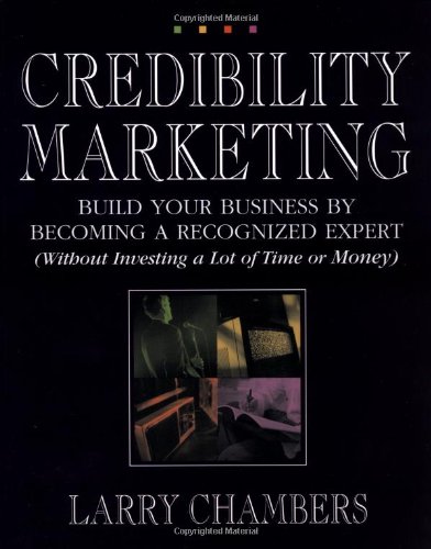 Credibility Marketing (9780793148868) by Chambers, Larry