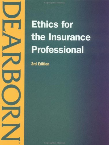 Ethics for the Insurance Professional Textbook (9780793152643) by Kaplan Financial