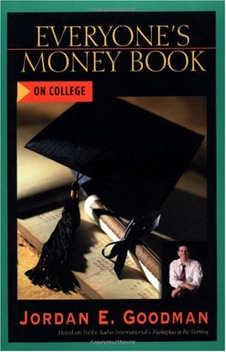 Imagen de archivo de Everyone's Money Book on College a la venta por ThriftBooks-Dallas