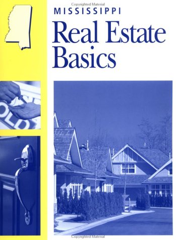 Mississippi Real Estate Basics (9780793158317) by Dearborn Real Estate