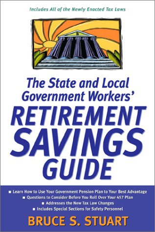 Stock image for State and Local Government Workers' Retirement Savings Guide for sale by Ergodebooks