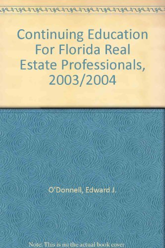 Stock image for Continuing Education for Florida Real Estate Professionals, 2003/2004 for sale by Hastings of Coral Springs