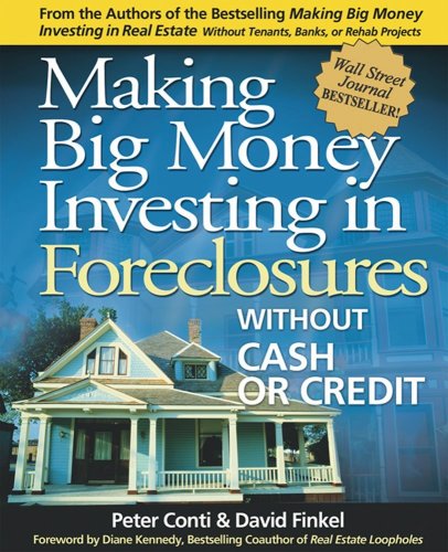 Beispielbild fr Making Big Money Investing in Foreclosures: Without Cash or Credit zum Verkauf von Jenson Books Inc