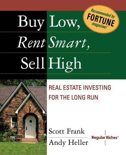 Imagen de archivo de Buy Low, Rent Smart, Sell High a la venta por Wonder Book