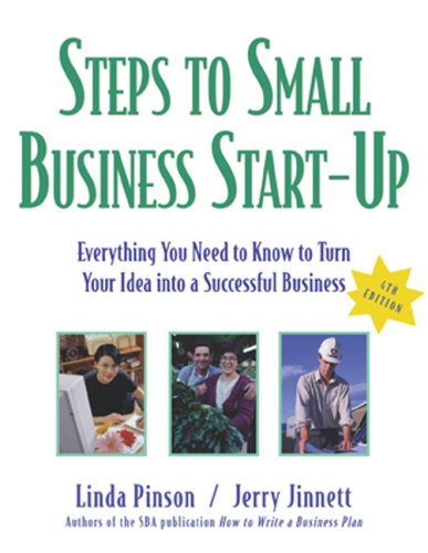 Steps to Small Business Start-Up: Everything You Need to Know to Turn Your Idea into a Successful Business (9780793179275) by Jerry Jinnett; Linda Pinson