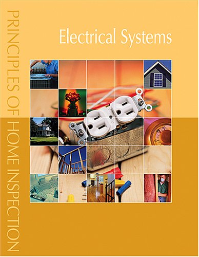 Beispielbild fr Principles of Home Inspection: Electrical Systems zum Verkauf von HPB-Red