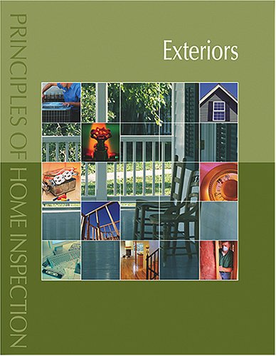 Beispielbild fr Exteriors (Principles of Home Inspection) zum Verkauf von HPB-Emerald