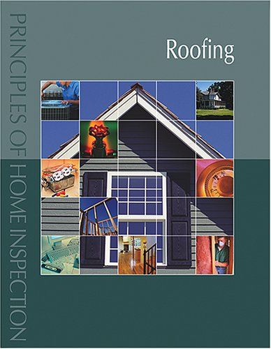 Beispielbild fr Principles of Home Inspection: Roofing zum Verkauf von HPB-Red