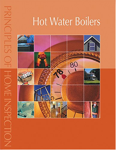 Beispielbild fr Hot Water Boilers (Principles of Home Inspection) zum Verkauf von SecondSale