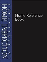 Stock image for Essentials of Home Inspection: Home Reference Book for sale by St Vincent de Paul of Lane County