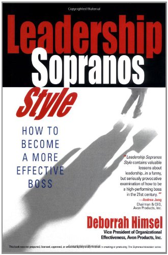 Beispielbild fr Leadership Sopranos Style: How to Become a More Effective Boss zum Verkauf von SecondSale
