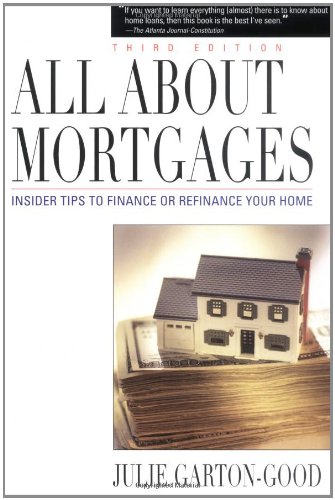 Beispielbild fr All About Mortgages: Insider Tips to Finance Your Home zum Verkauf von Wonder Book