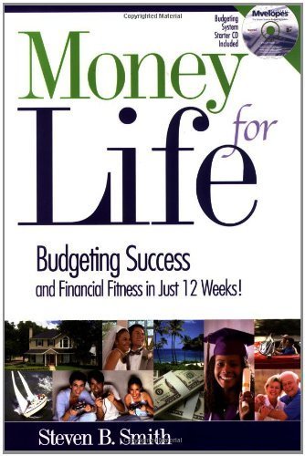 Beispielbild fr Money for Life: Budgeting Success and Financial Fitness in Just 12 Weeks zum Verkauf von Wonder Book