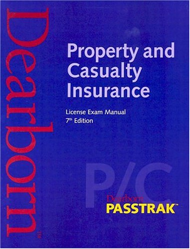 Stock image for Property and Casualty Insurance License Exam Manual, 7th Edition for sale by Byrd Books