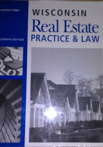 Imagen de archivo de Wisconsin Real Estate: Practice & Law (WISCONSIN REAL ESTATE PRACTICE AND LAW) a la venta por HPB Inc.